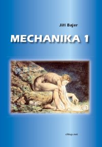 Ji
Bajer: Mechanika 1